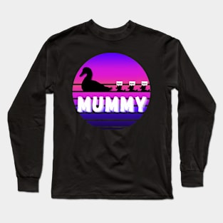 Duck mummy Long Sleeve T-Shirt